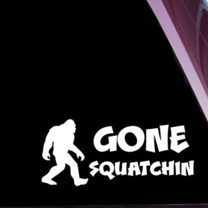 Gone Squatchin