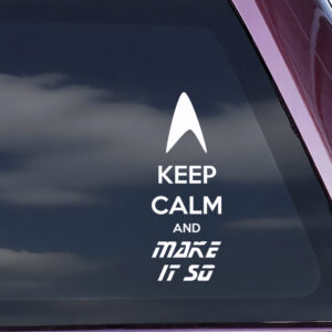 Keep Calm Make It So