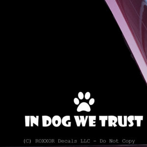 In Dog We Trust